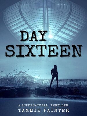 cover image of Day Sixteen